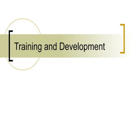 Training and development