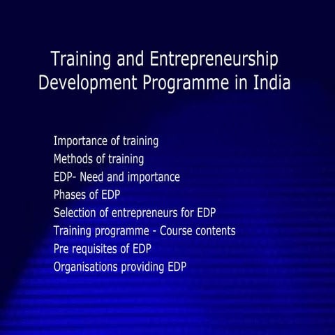 Trainingandentrepreneurshipdevelopmentprogrammeinindia 110223223513-phpapp01