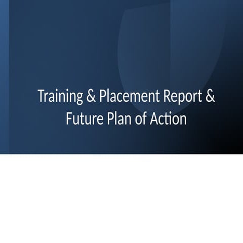 Training_and__Placement_Report_Plan.pptx