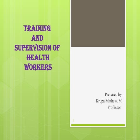 Training and Supervision OF HEALTH WORKERS.pptx