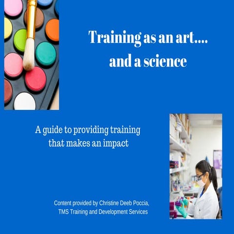 Training as an Art and a Science