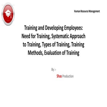 Training by shas production