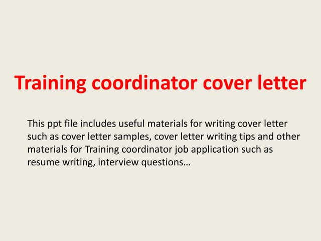 Training And Development Coordinator Cover Letter