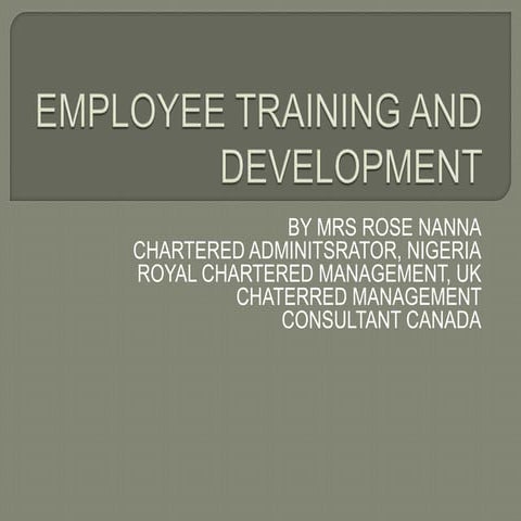 EMPLOYEE TRAINING AND DEVELOPMENT