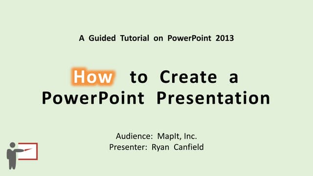 Training Computer Users - How to Make a PowerPoint Presentation