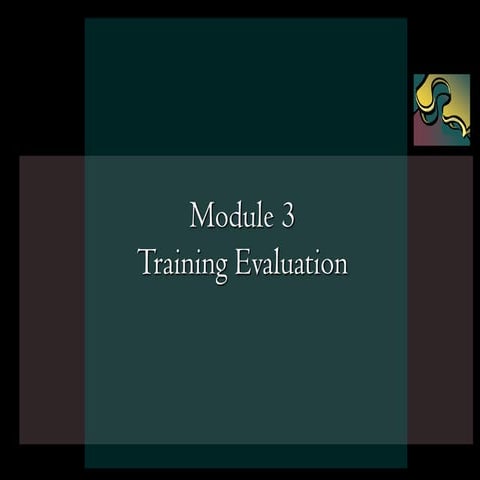 Training Evaluation  -IRWIN-Module 3.pptx