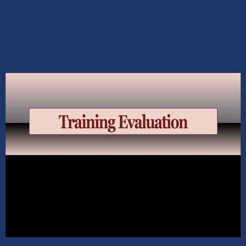 trainingevaluation-ppt6-131226030229-phpapp02 (1)-converted.pptx