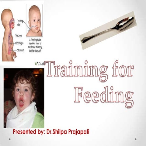 Training for feeding
