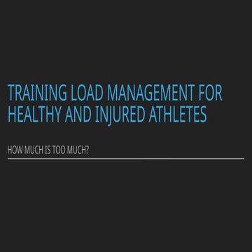 Training load management for Healthy and Injured Athletes