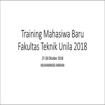 Training Mahasiwa Baru Fakultas Teknik Unila 27-28 Oktober 2018 