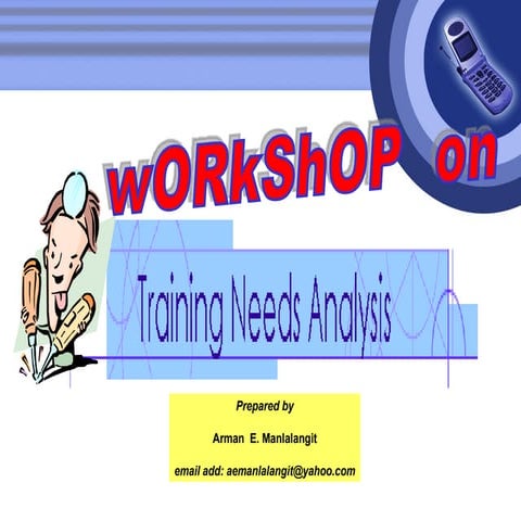 Workshop on Training Needs Analysis