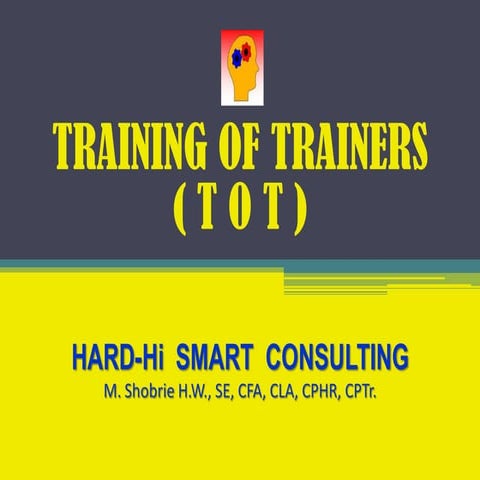 TRAINING OF TRAINERS (TOT)