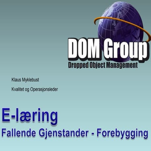 Trainingportal Competence Days 2013 - Klaus Myklebust  - Dom Group