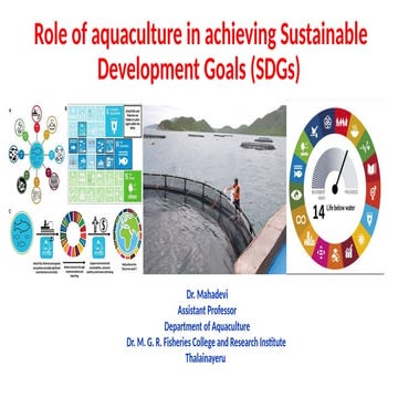 Role of Aquaculture in acheving SDG in .pptx