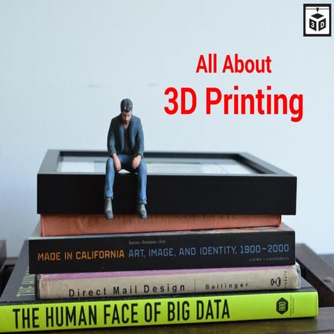 3D Printing Overview