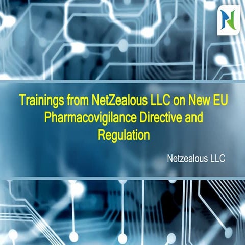 Trainings from net zealous llc on new eu pharmacovigilance directive and regulation