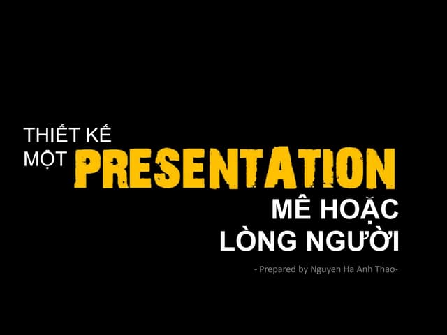 Thiết kế một presentation mê hoặc l...