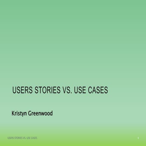 User Story vs. UseCase : Introductory Primer