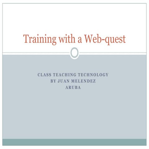 Training with a web quest