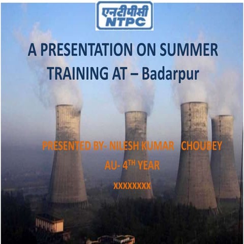 Summer training at NTPC Badarpur ppt 