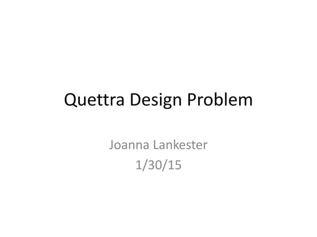 Quettra Design Problem Solution - Joanna Lankester