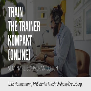 Kursinhalte "Train the Trainer kompakt (Online)"