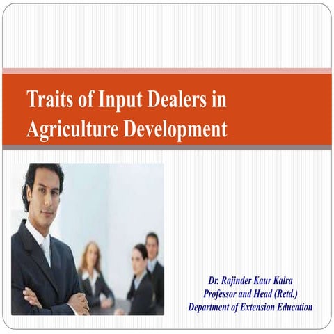Traits of input dealers/ extension workers in agriculture development