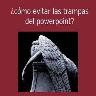 Trampas del power point