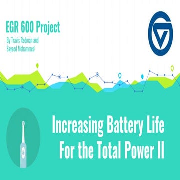 Increasing Battery Life For The Total Power II Toothbrush