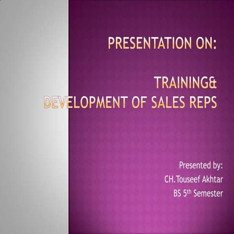 Traning & development of sales reps
