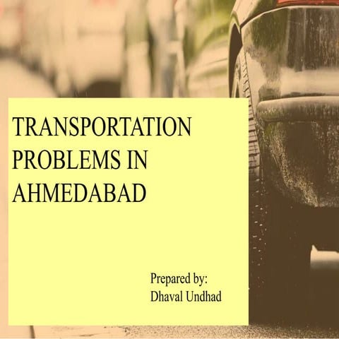 Transportation planing problems in ahmedabad