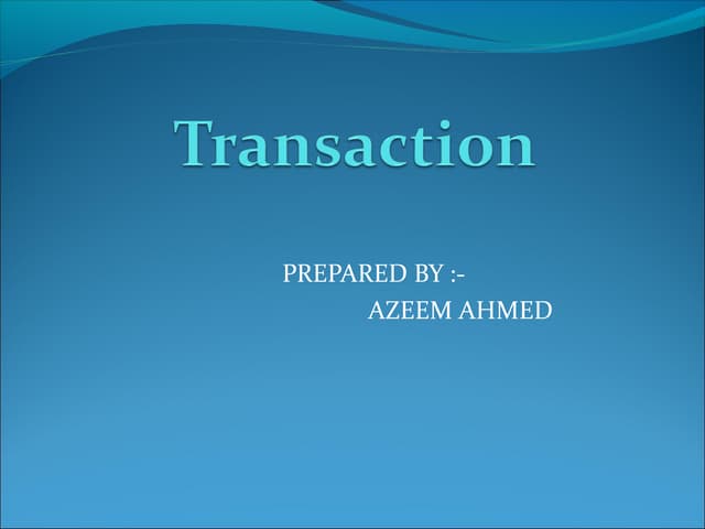 Transaction