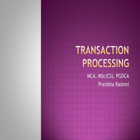 Transaction
