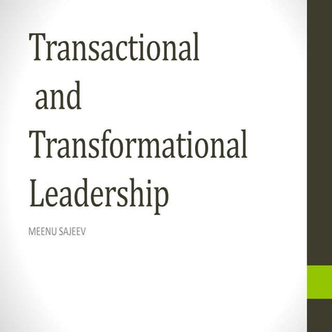Transactional and Transformational Leadership