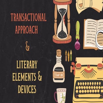 Transactional Approach & Literary Elements.pdf