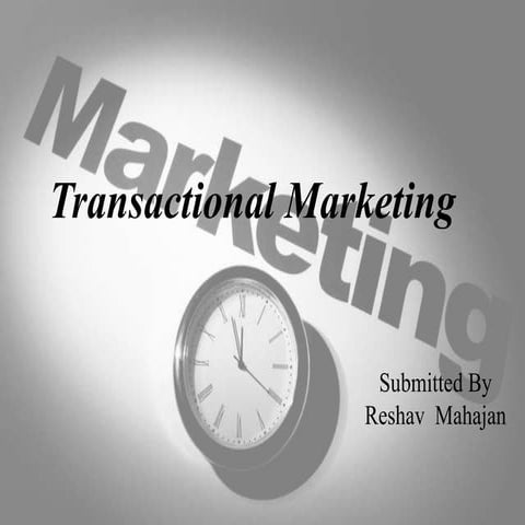 Transactional marketing