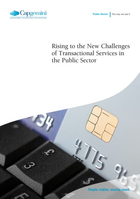 Rising to the New Challenges of Transactional Services in the Public Sector