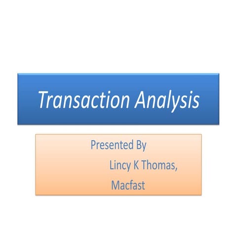 Transaction analysis lincy k thomas