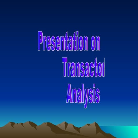 Transaction analysis in orgnisation behavior