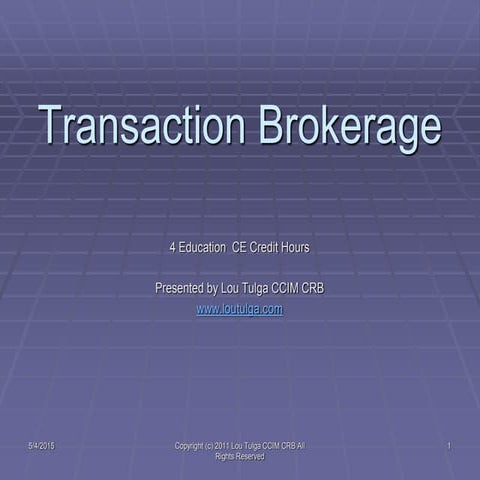 Transaction brokerage january 2012