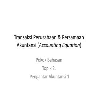 Transaksi perusahaan&persamaan akun...