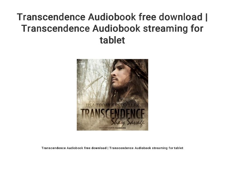 Transcendence Audiobook Free Download Transcendence Audiobook Strea