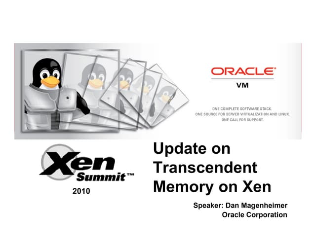 Transcendent memoryupdate xensummit2010-final