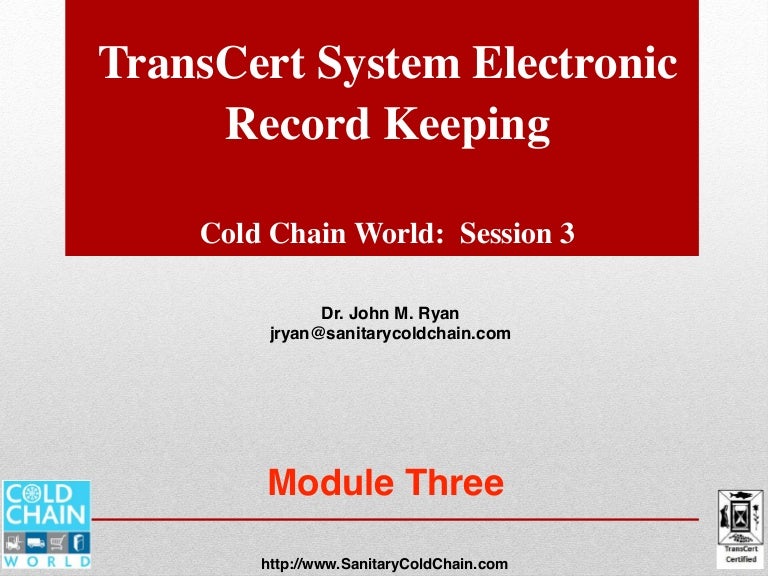 TransCert System Electronic Record Keeping