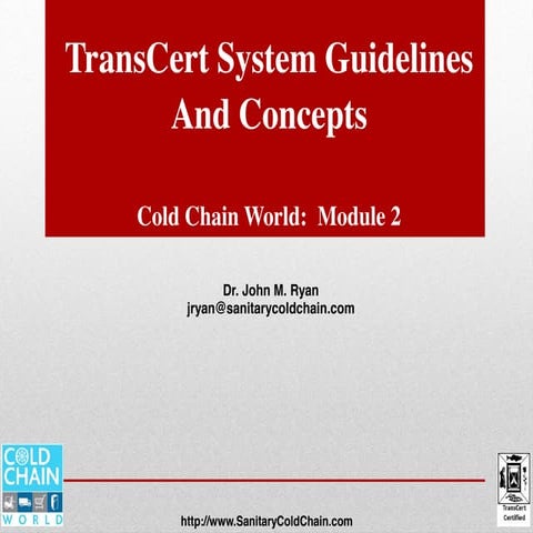 Transcert System Guidelines and Concepts