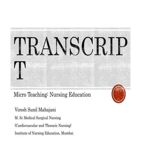 Transcript - Types, process of obtaining it,