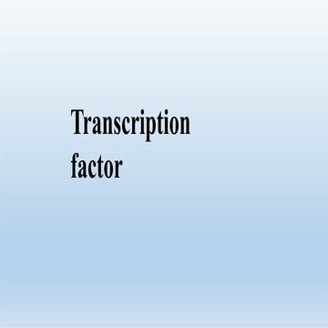 transcriptionfactor-180830142612345.pptx