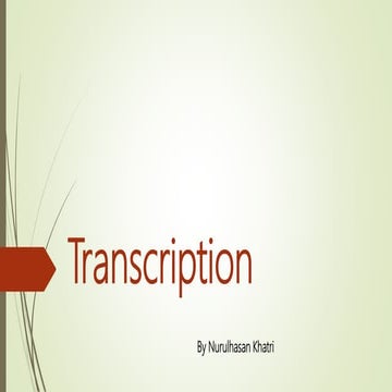 Transcription in Pro- & eukaryotes | PPTX