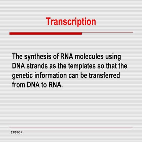 Transcription, mechanism
