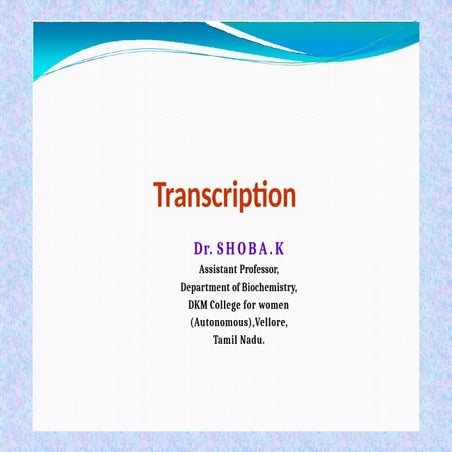 Transcription is the process of copying a segment of DNA into RNA. The segmen...